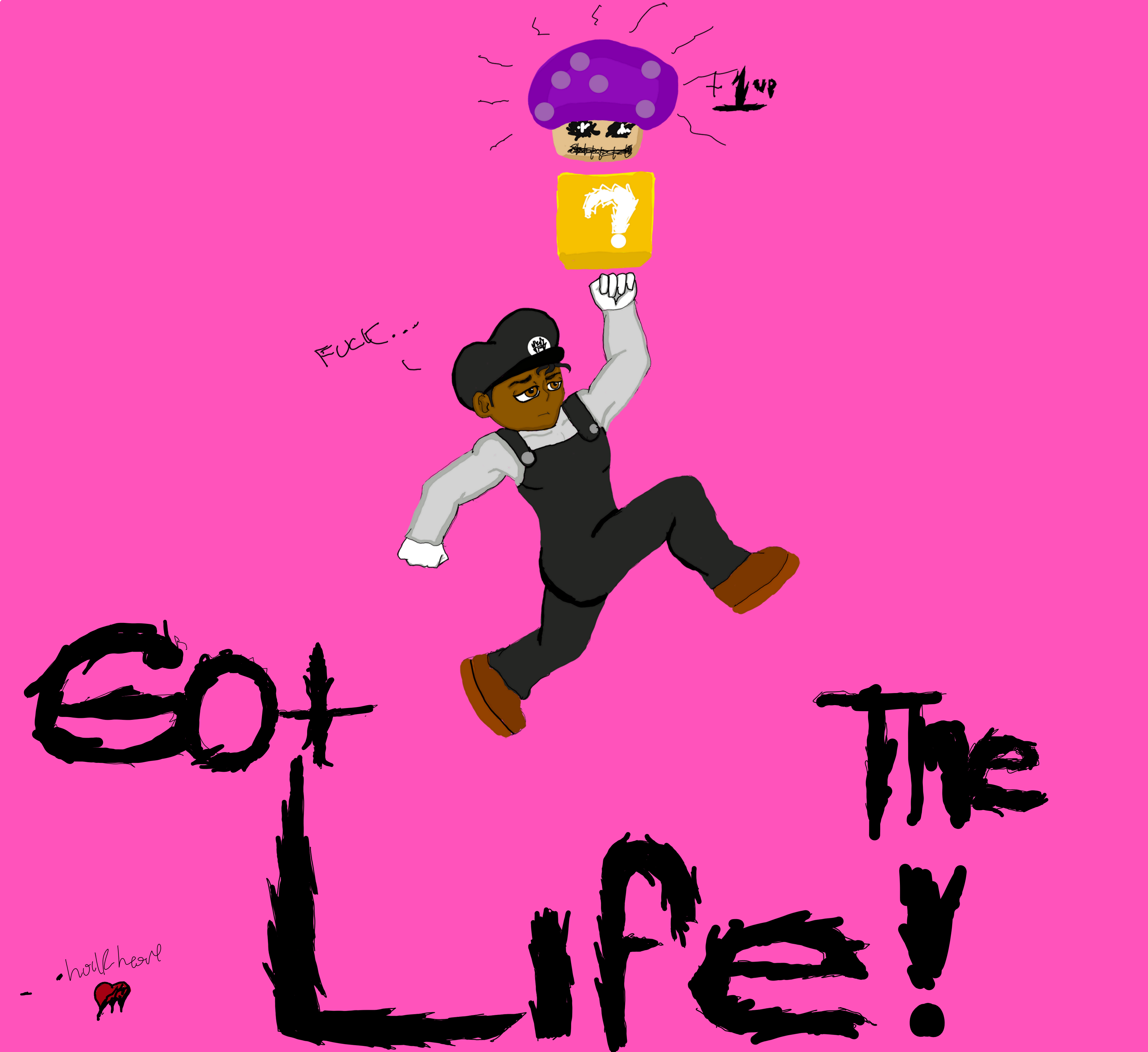 Got The Life